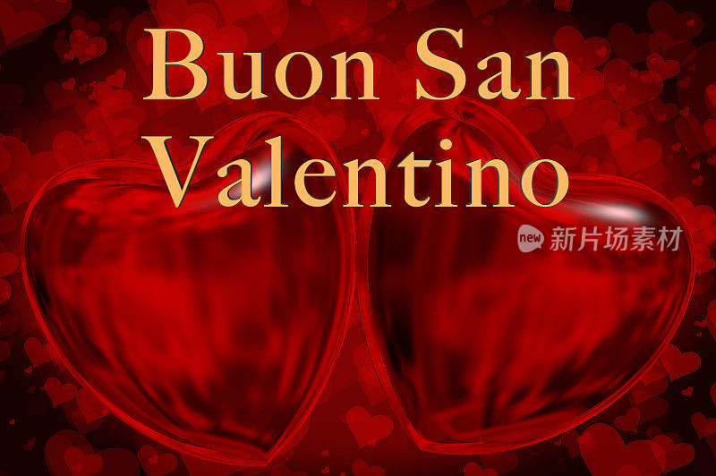 意大利情人节快乐的短语，Buon San Valentino的金色3D字母与两个红色的3D心较小的2D心在红色的背景上